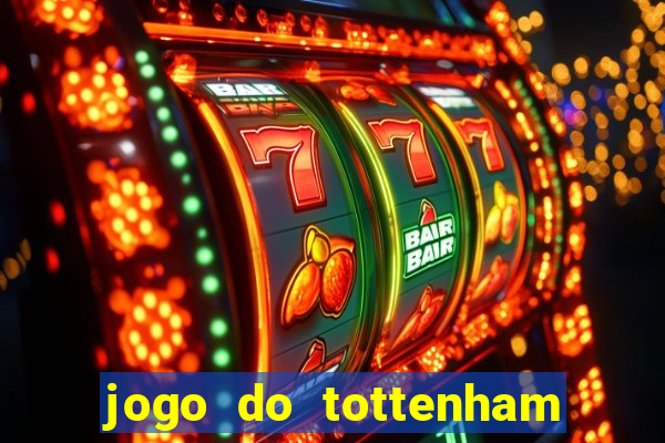 jogo do tottenham hoje palpite